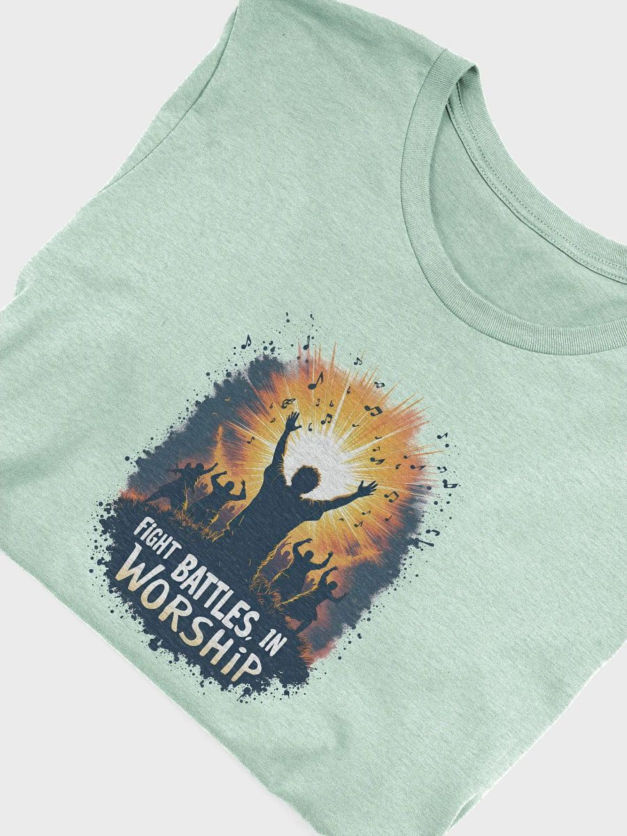 Fight Battles, In Worship -Spiritual Warfare T-Shirt T-Shirt product image (9)