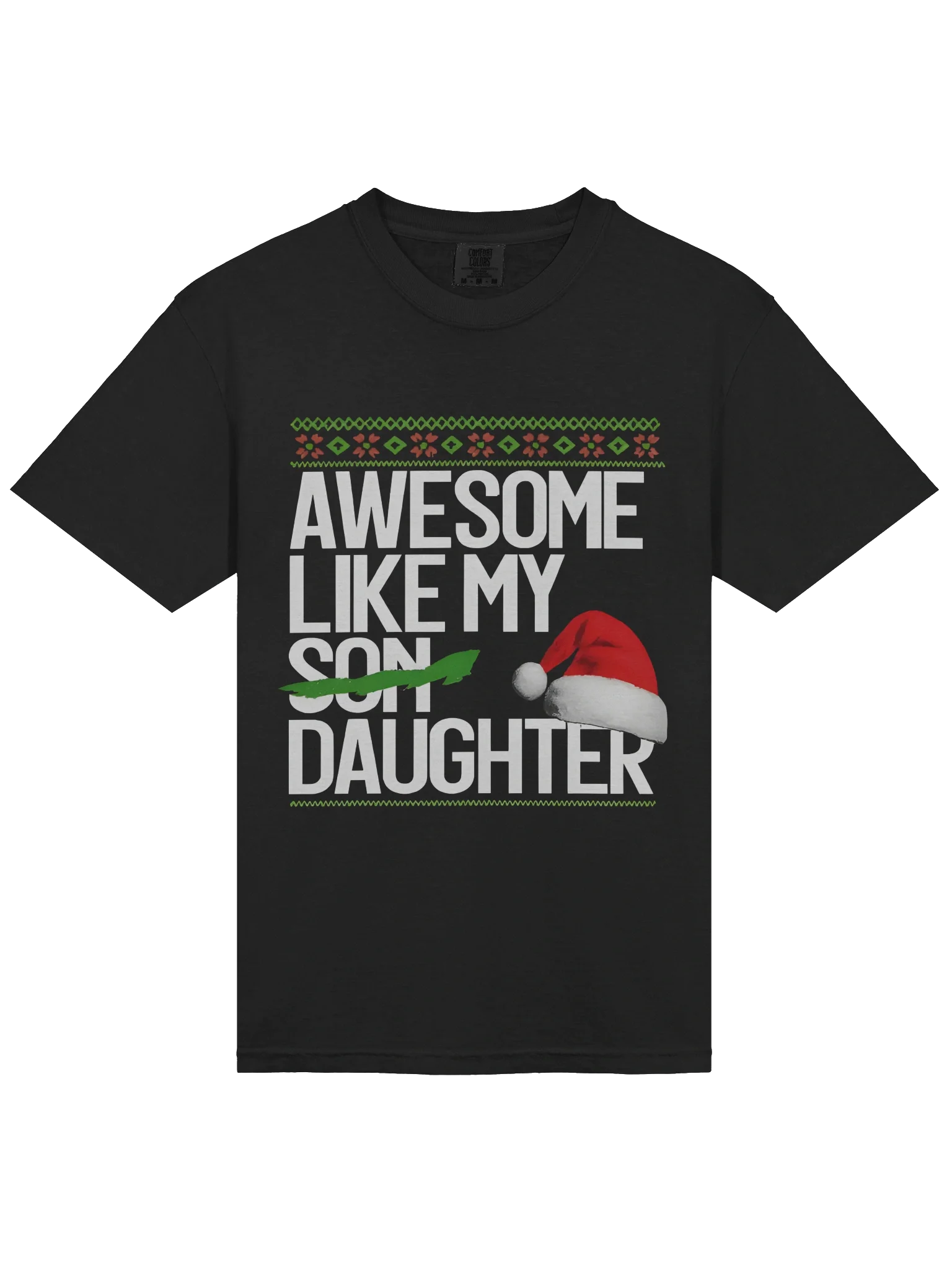 Awesome Like My Daughter Christmas T-shirt product image (2)