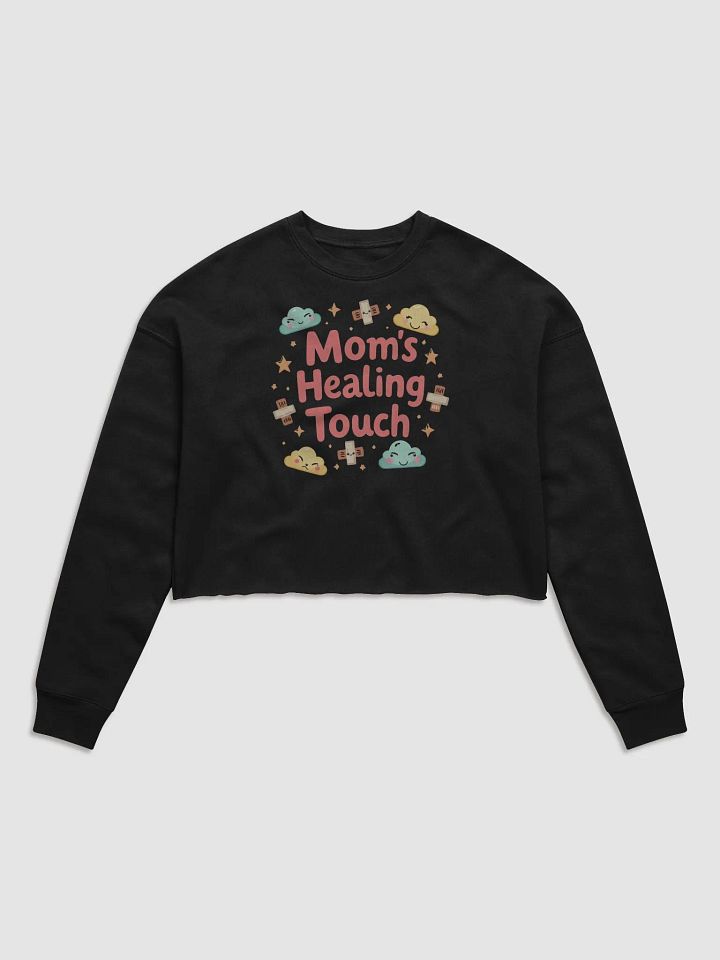 Mom's Healing Touch Fleece Crop Sweatshirt product image (3)
