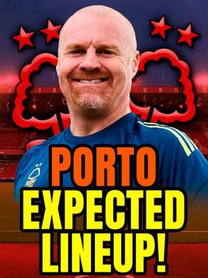 Predicited XI For Nottingham Forest vs Porto in the Europa League - Who Will Sean Dyche Pick? #nffc #europaleague #porto