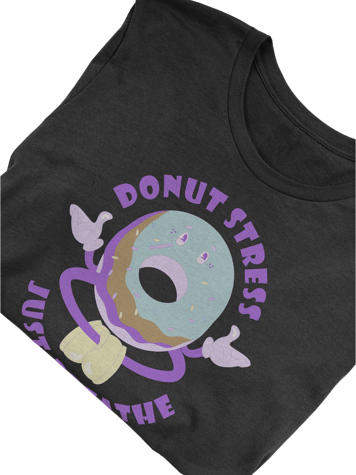 Donut Stress Just Breathe T-Shirt product image (2)