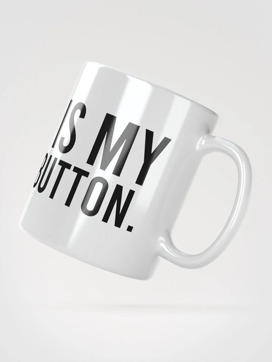 This mug is my daily reset button. - coffee mug product image (6)
