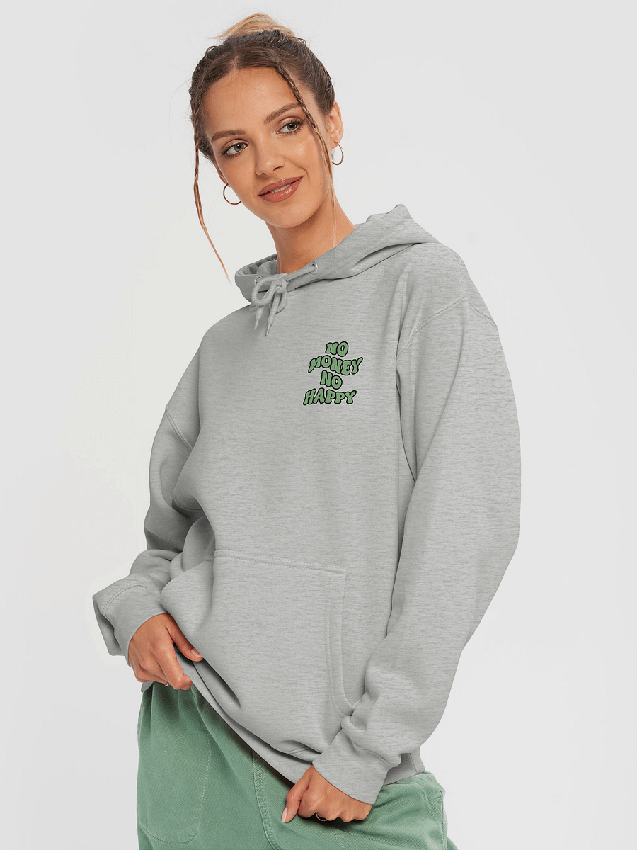 BUIII: No money, no happy Hoodie product image (13)