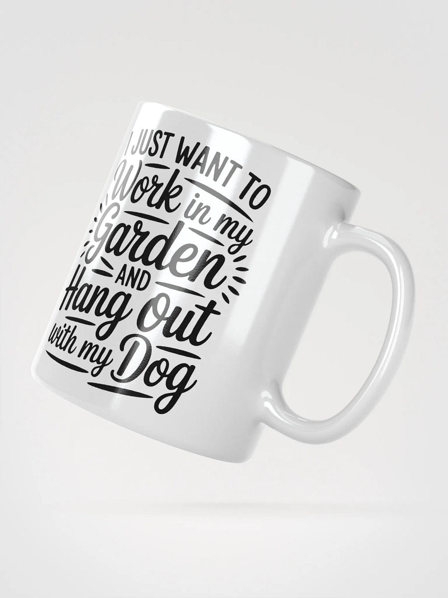 Work In the Garden Hang With the Dog Mug product image (6)