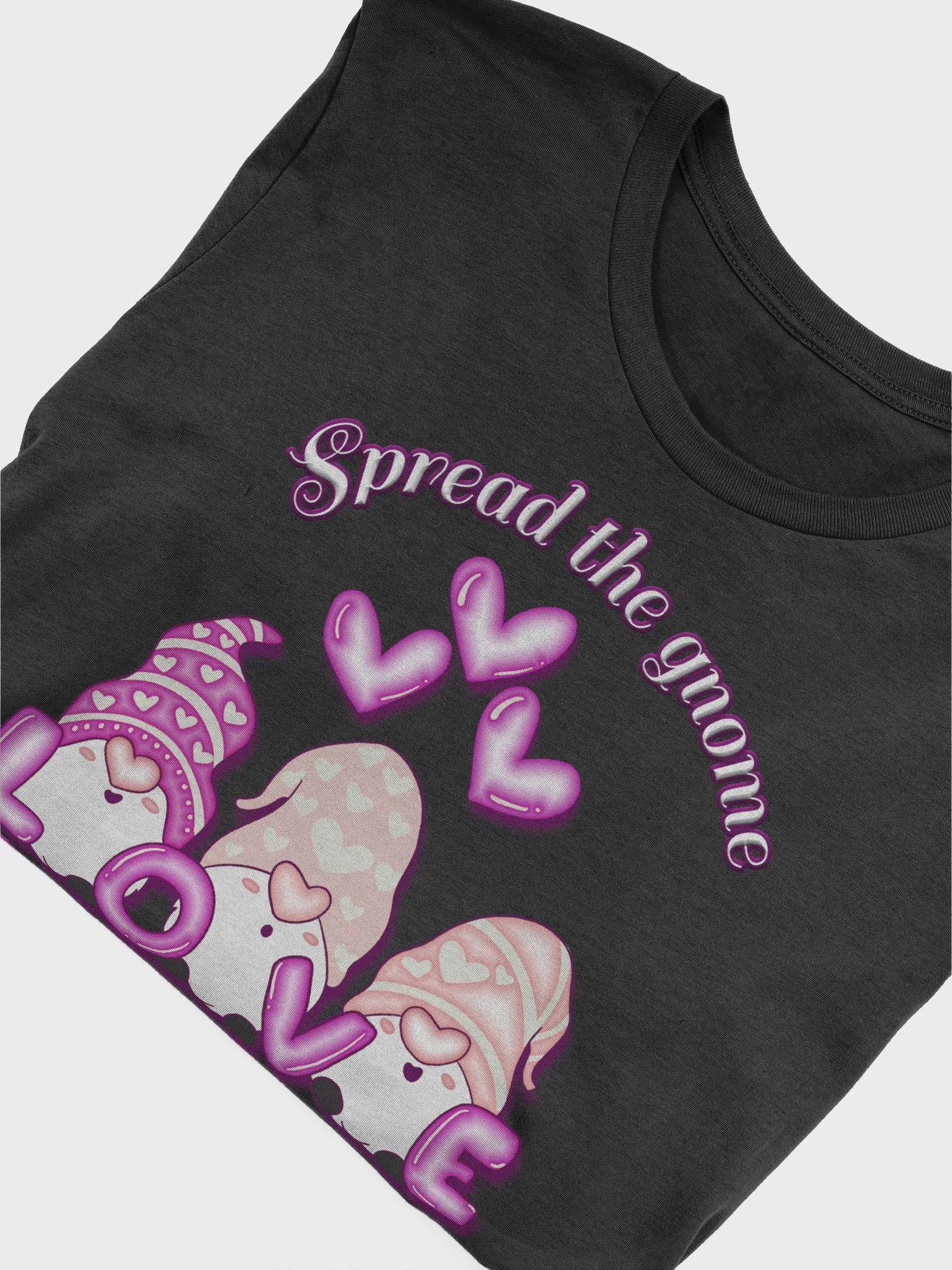 Spread the Gnome Love Around T-Shirt product image (4)