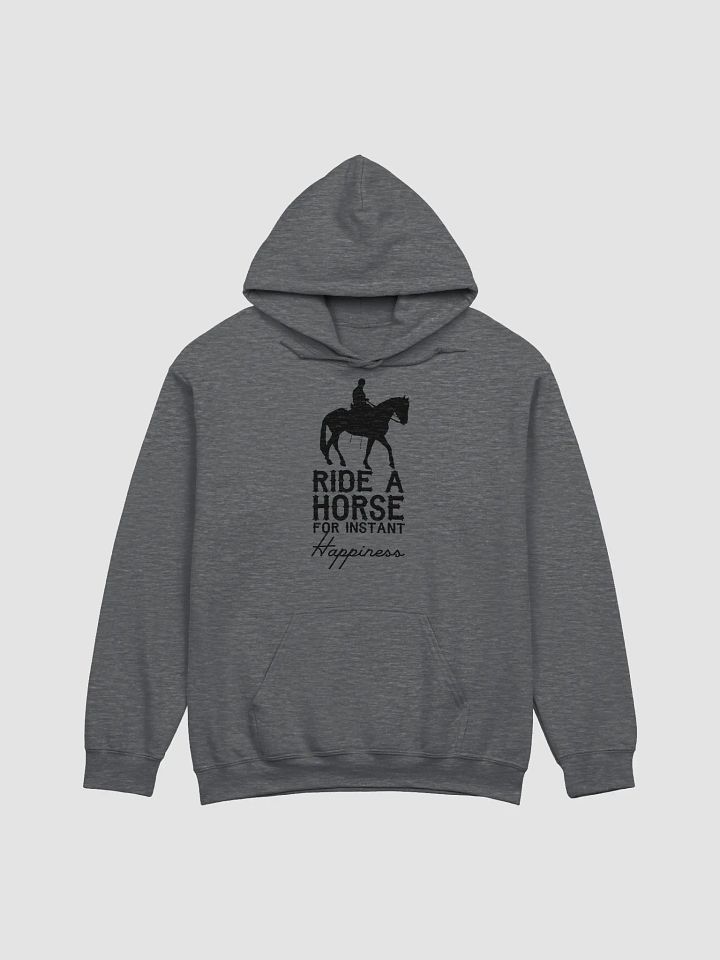 Ride a horse for instant happiness - hoodie product image (1)
