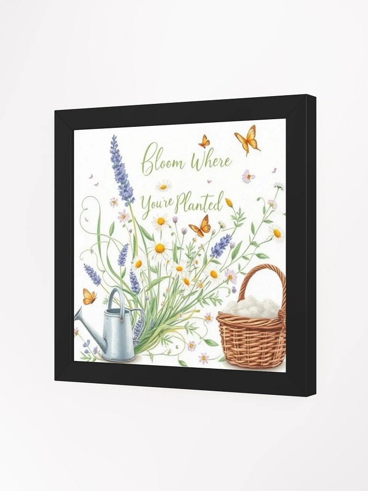 Bloom Where You're Planted Poster product image (23)