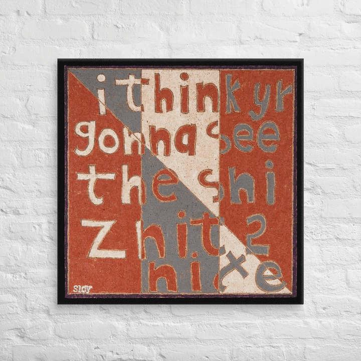 The Shiznit on Canvas (32" x 32") product image (2)