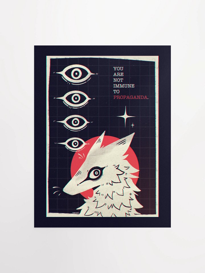 You are not immune to propaganda Poster product image (2)