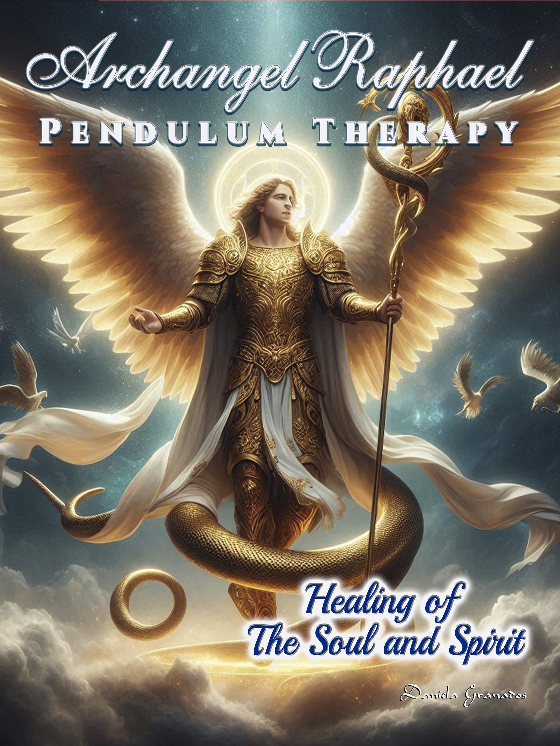 Archangel Raphael Pendulum Therapy: Healing of The Soul and Spirit product image (1)
