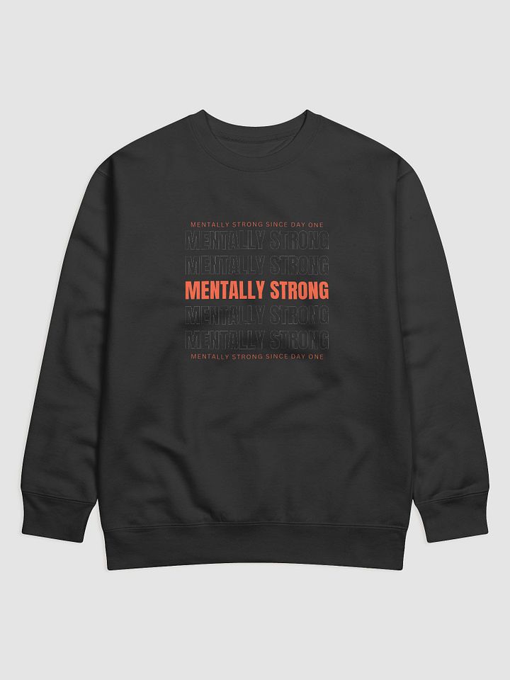 Day One Strength Premium Sweatshirt product image (1)