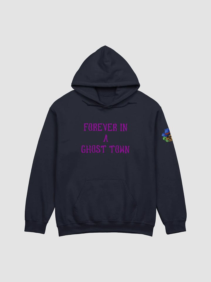Forever in a ghost town hoodie product image (1)