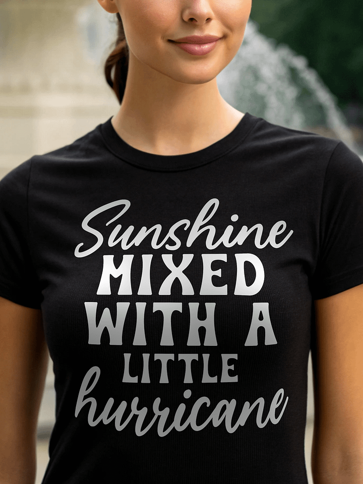 Sunshine Mixed With A Little Hurricane Women's Black T-Shirt product image (1)