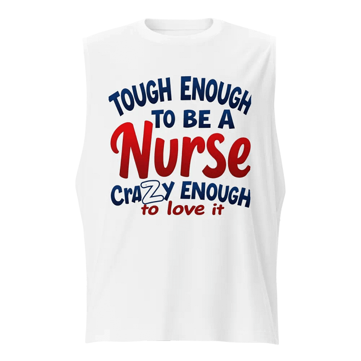 Tough Enough Nurse Muscle Tank product image (1)