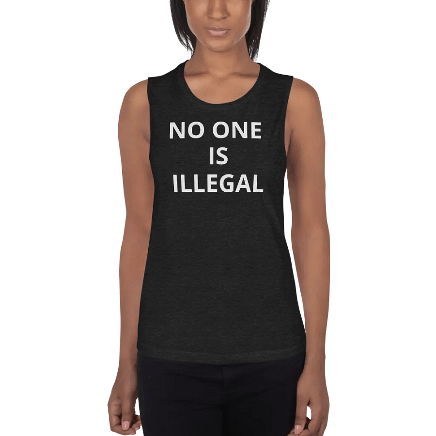 PRIS- NO ONE IS ILLEGAL-WOMEN'S FLOWY MUSCLE TANK product image (1)