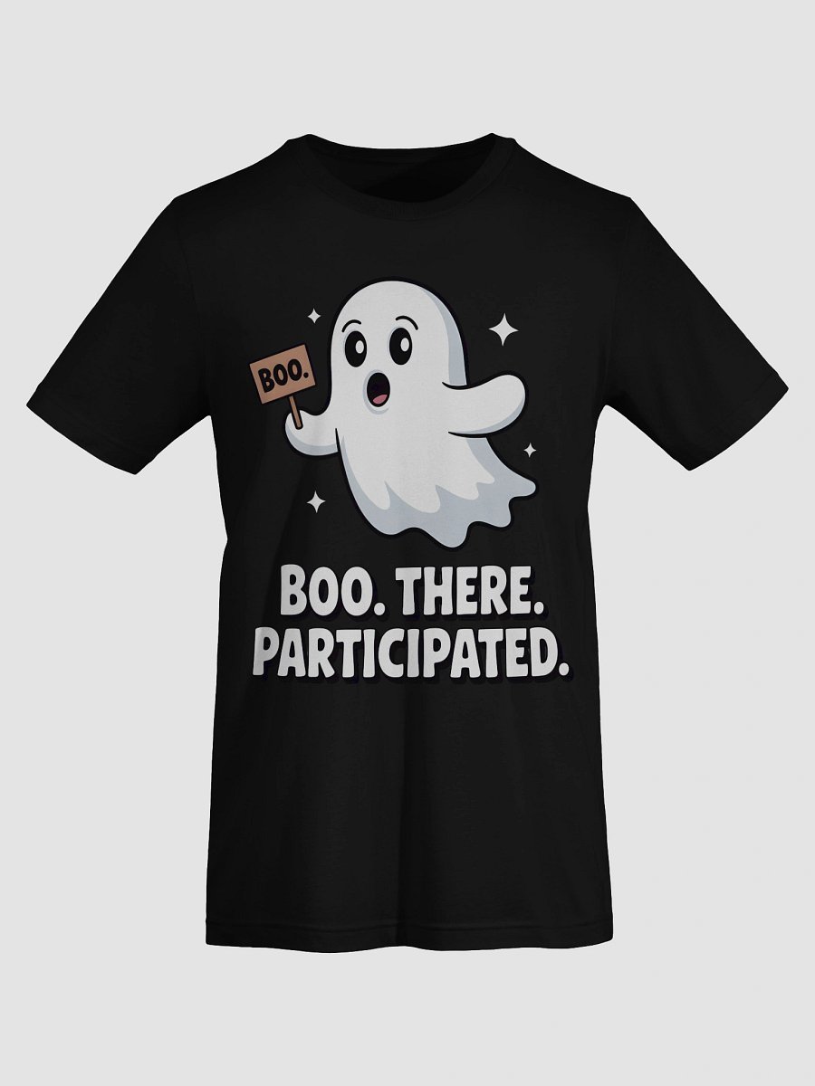 Boo There Participated Ghost T-Shirt product image (71)