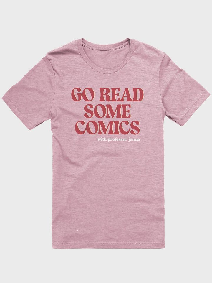 Go Read Some Comics Shirt product image (2)