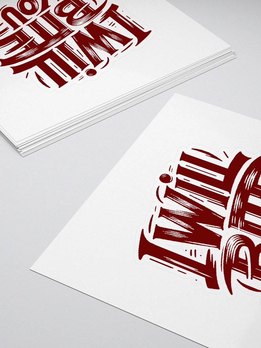 I Will Bite You- Sticker product image (4)