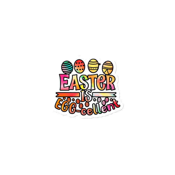 EASTER IS EGG-CELLENT product image (1)