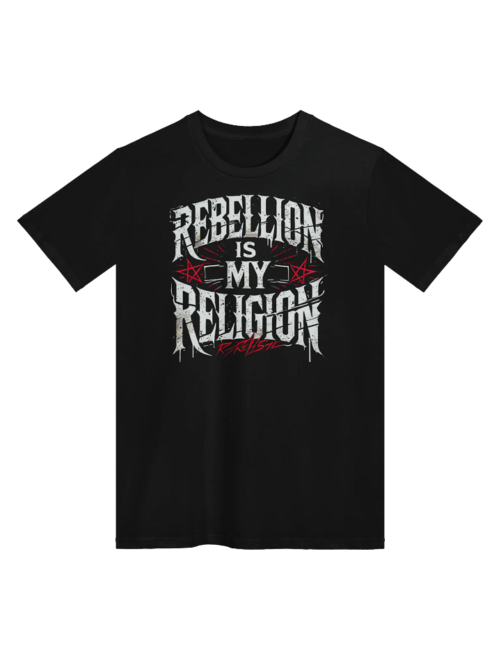 Rebellion Is My Religion Unisex Tee product image (1)