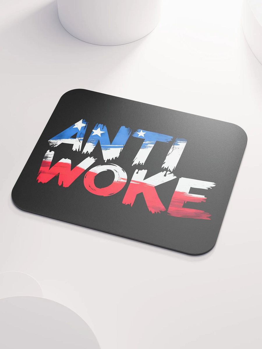 Mouse Pad: Anti Woke product image (3)