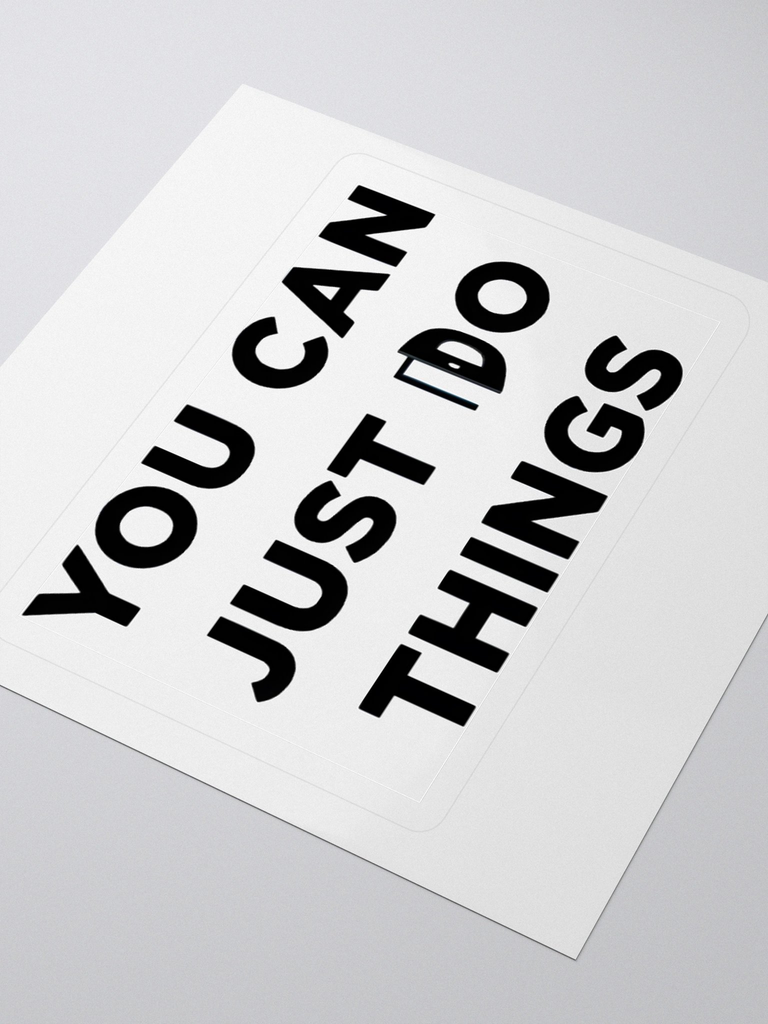 You Can Just Do Things Sticker product image (3)