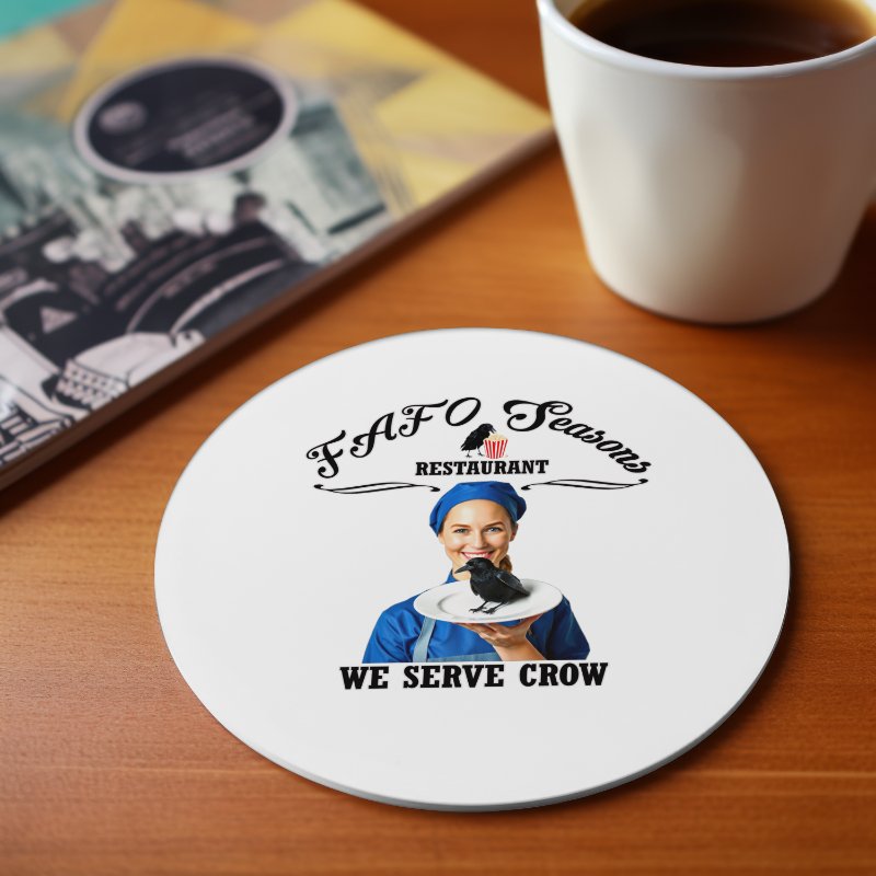 FAFO Seasons Restaurant -We Serve Crow - Digital Download product image (3)