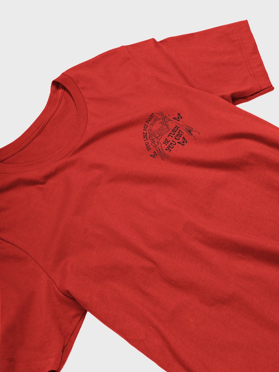 You Like My Man? Skeleton Hands T-Shirt product image (24)