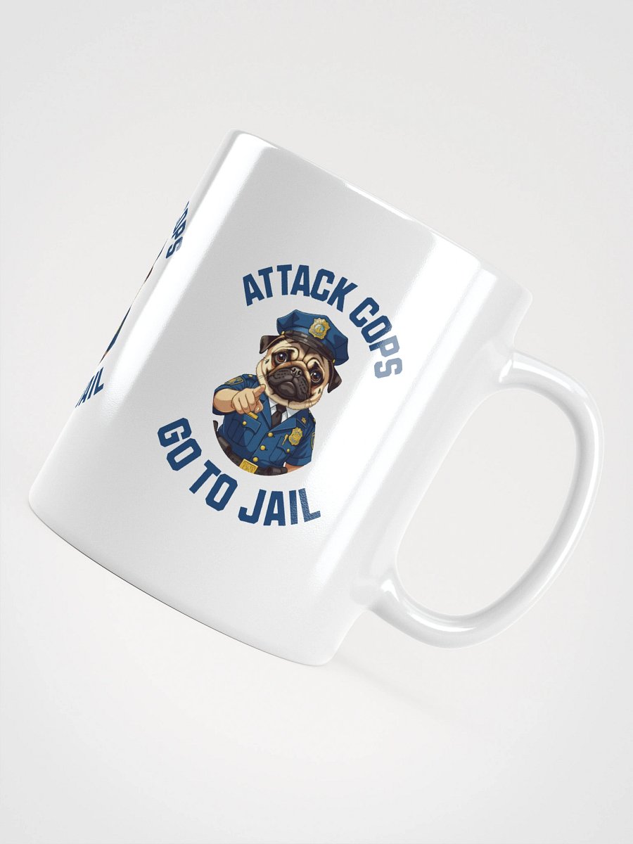 "Attack Cops Go to Jail" mug - blue ink product image (13)