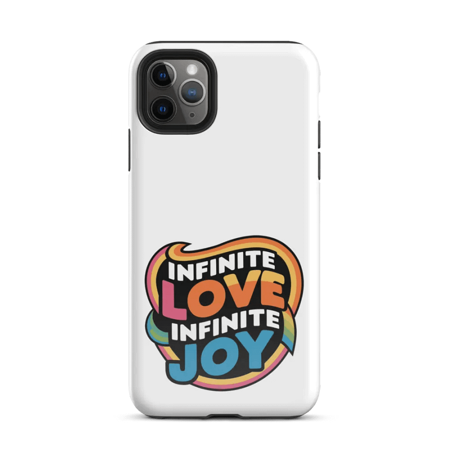 Infinite Love Infinite Joy Tough Case for Iphone (White) product image (2)