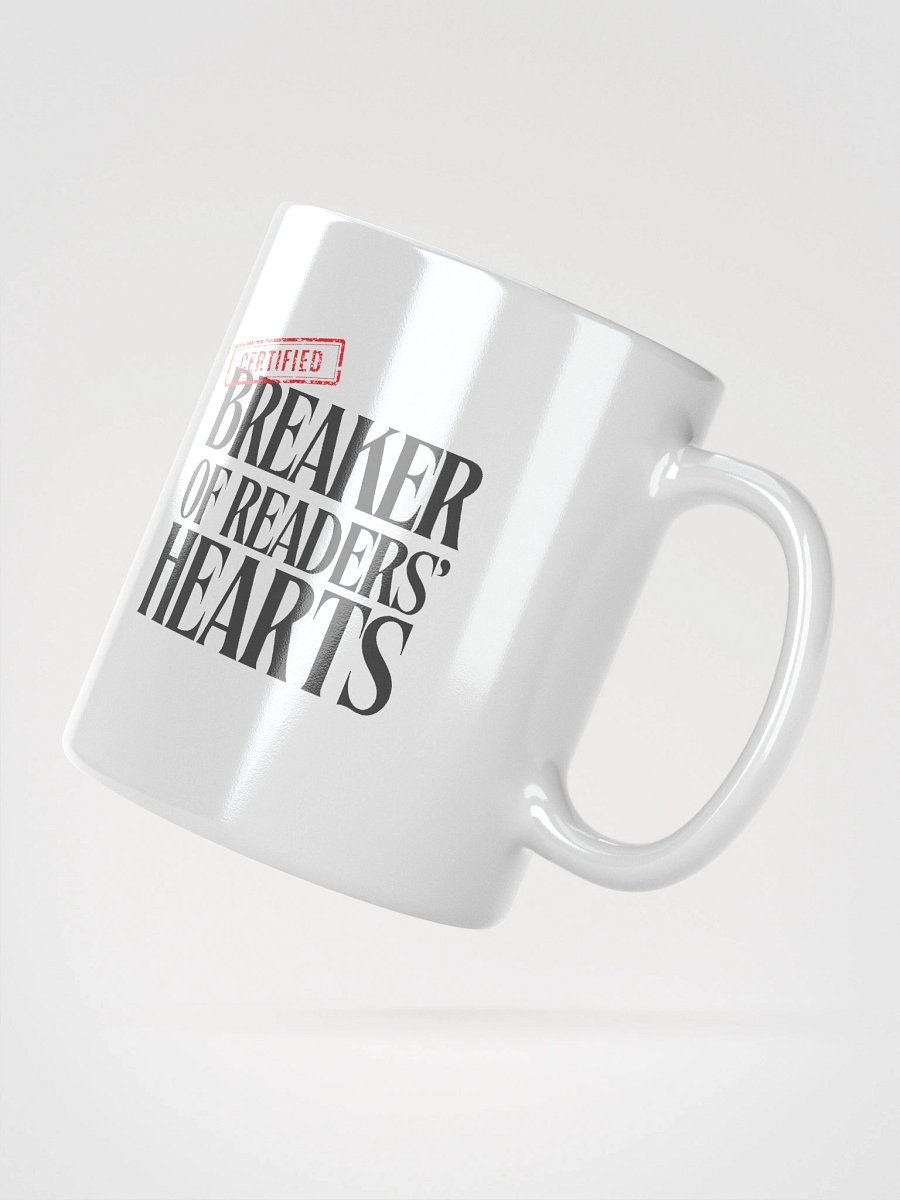 Certified Breaker Of Readers' Hearts Mug product image (4)