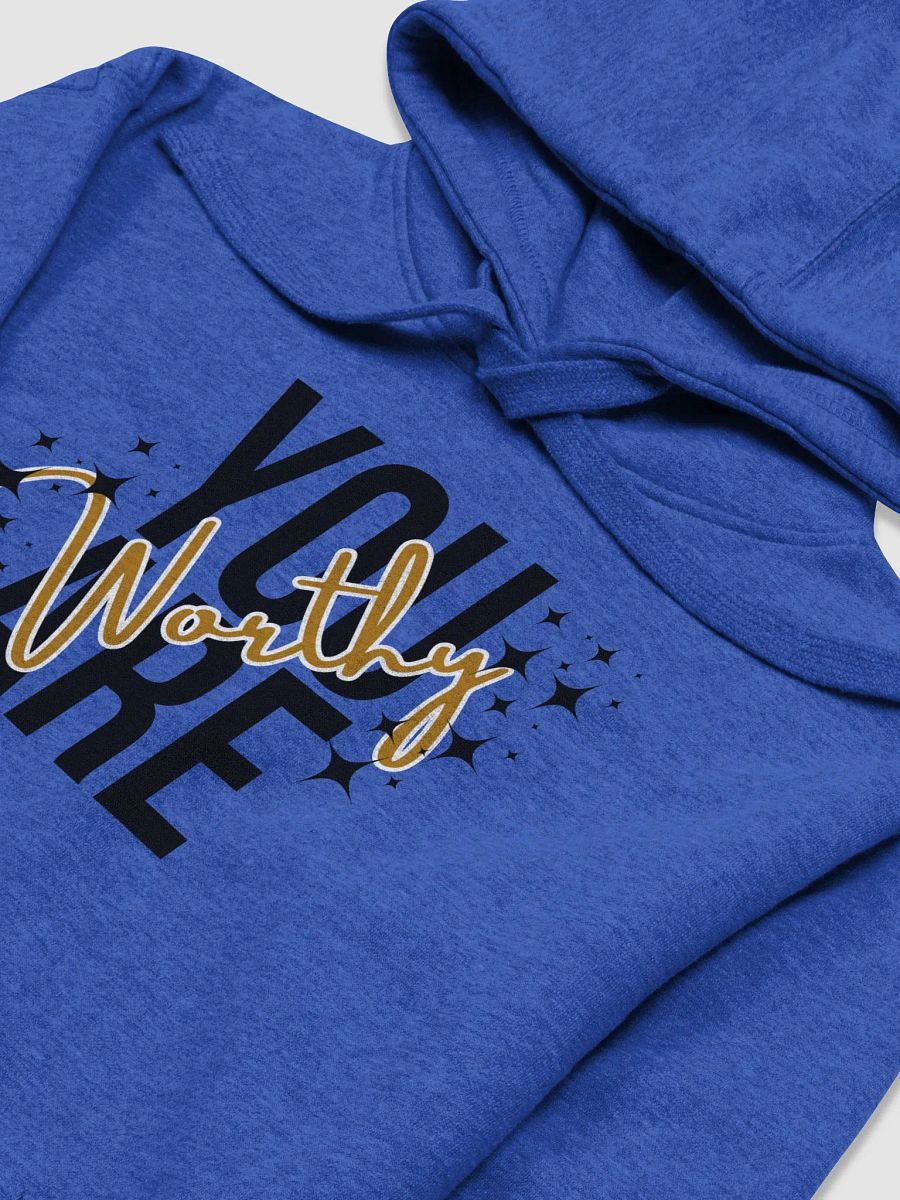 YOU ARE WORTHY - Hoodie product image (3)