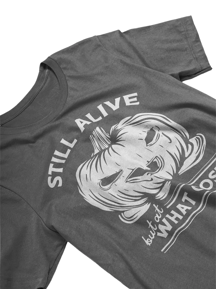 Still Alive Tee product image (2)