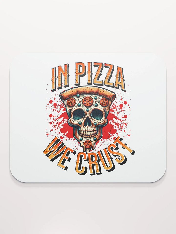 In Pizza We Crust Skull Mouse Pad product image (2)