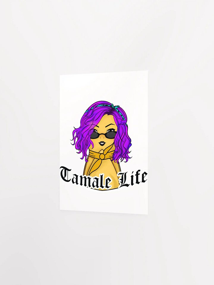 Tamale Life Matte Poster product image (17)