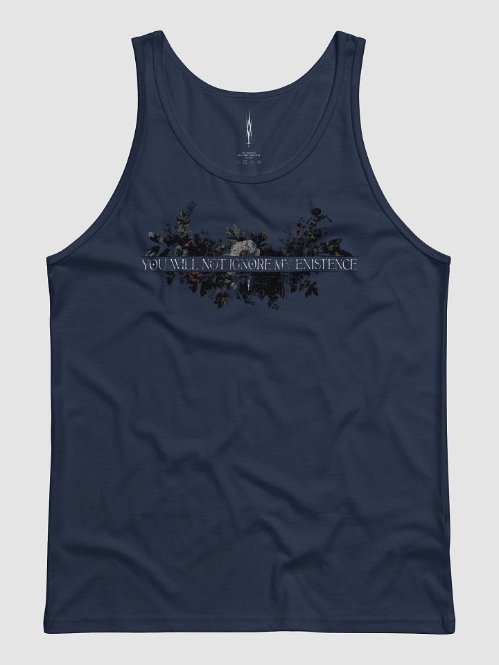 You Will Not Ignore My Existence // Pride 2025 Tank product image (1)