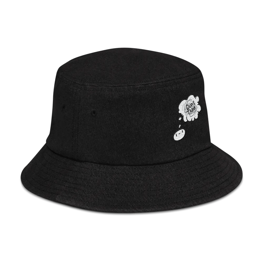 Don't Think Embroidered Bucket Hat product image (3)