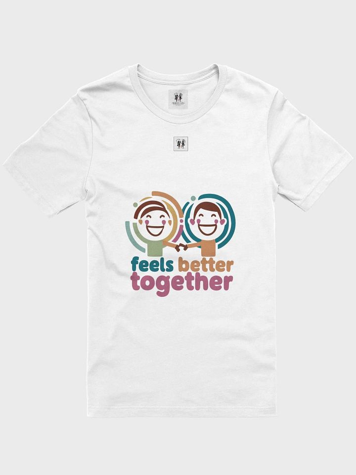 Feels Better Together Candy T-Shirt product image (31)