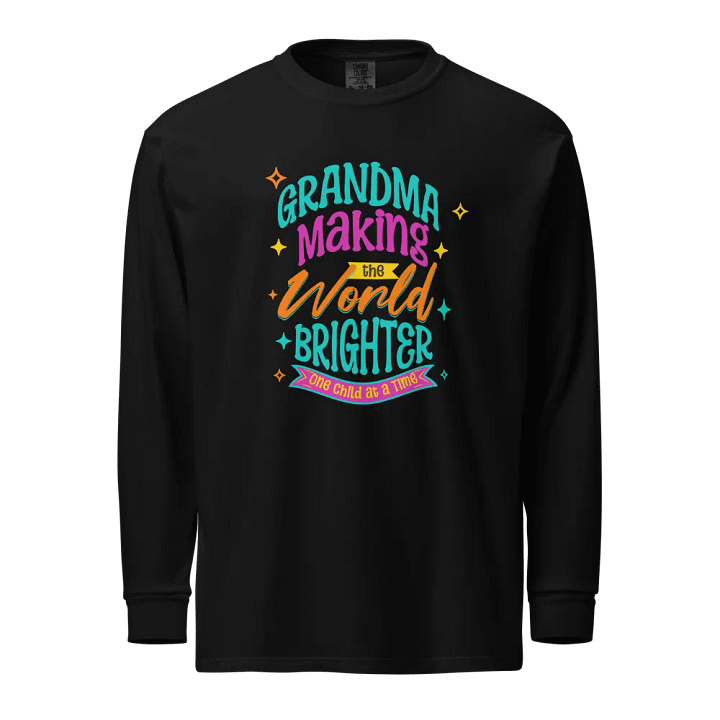 Grandma Making the World Brighter Shirt product image (1)