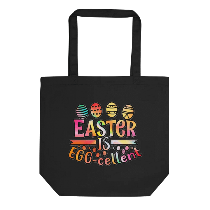 EASTER IS EGG-CELLENT product image (1)