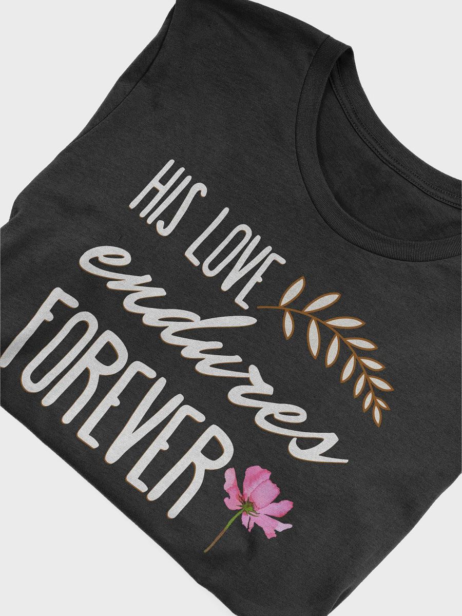 His Love Endures Forever - Psalm 136:26 | Christian Faith T-Shirt product image (36)