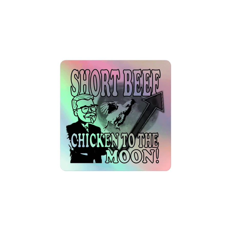 Short Beef, Chicken to the Moon! Sticker product image (1)