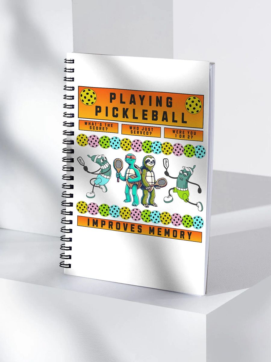 Playing Pickleball Improves Memory Spiral Notebook product image (3)
