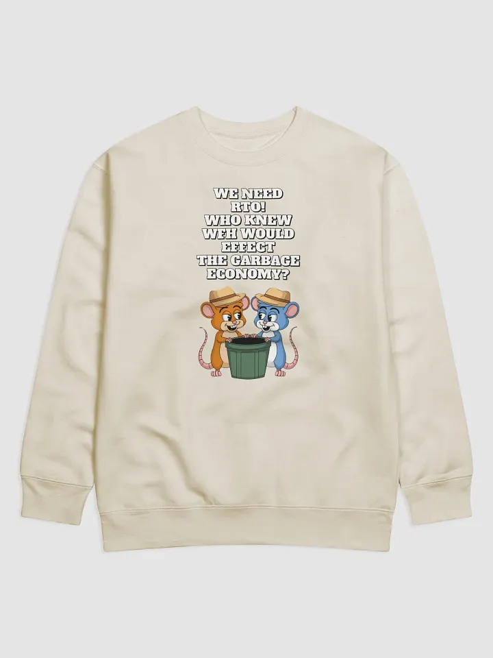 Who Knew WFH Would Effect The Gargabe Economy? Sweatshirt product image (5)