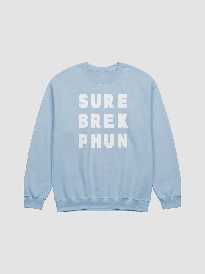 We Bodyboard // SURE BREK PHUN Sweatshirt product image (2)