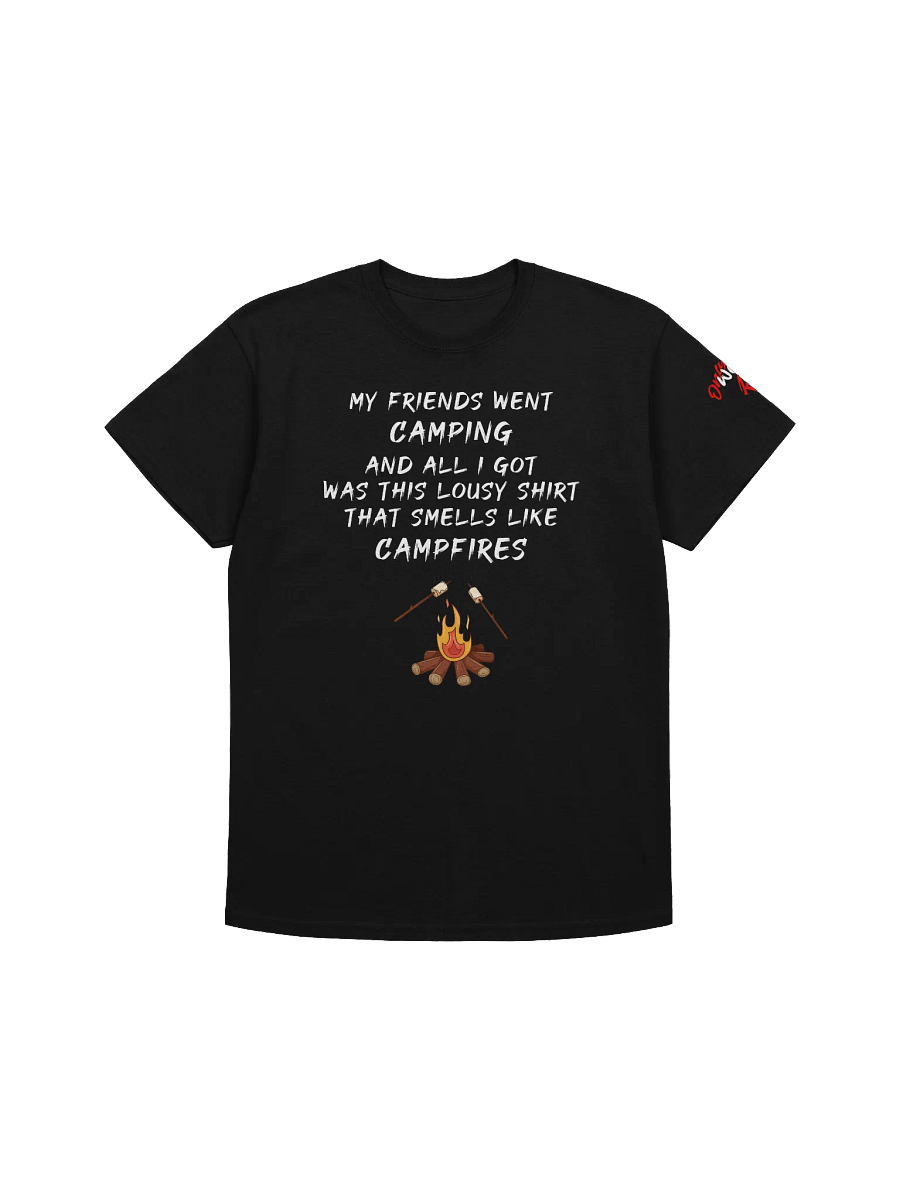 All I Got Was This Lousy Shirt That Smells Like Campfires product image (1)