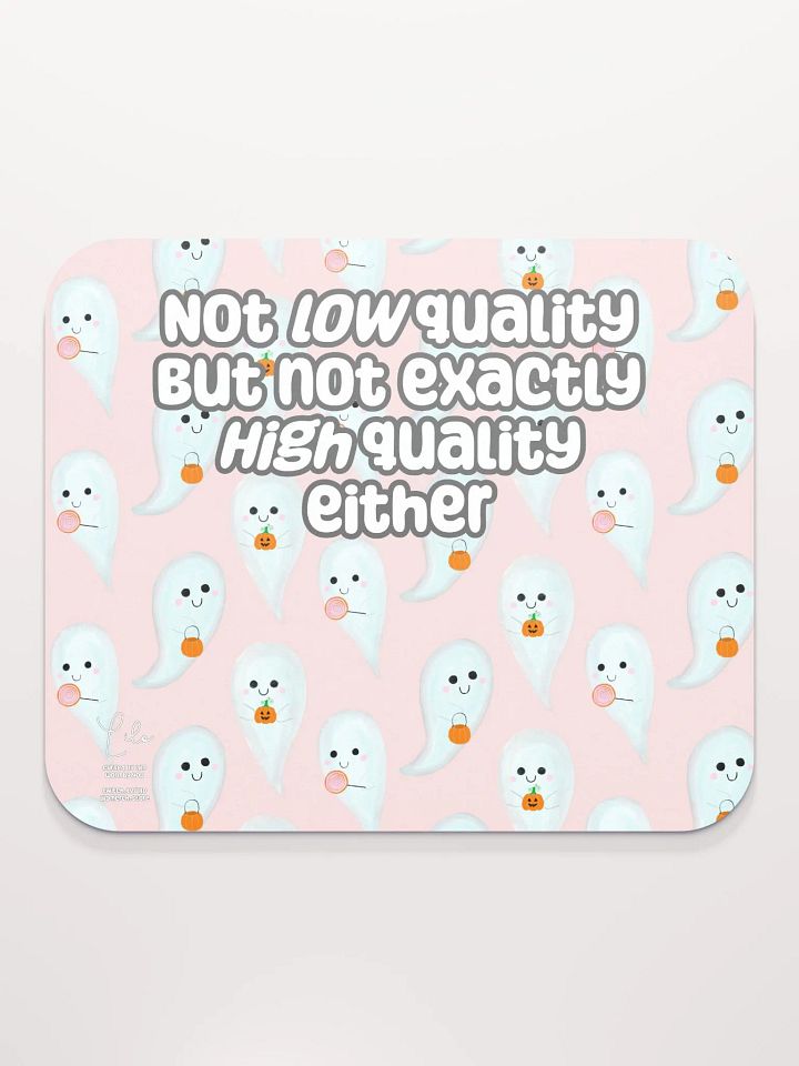 Not Low Quality Mouse Mat - cute ghosts product image (2)