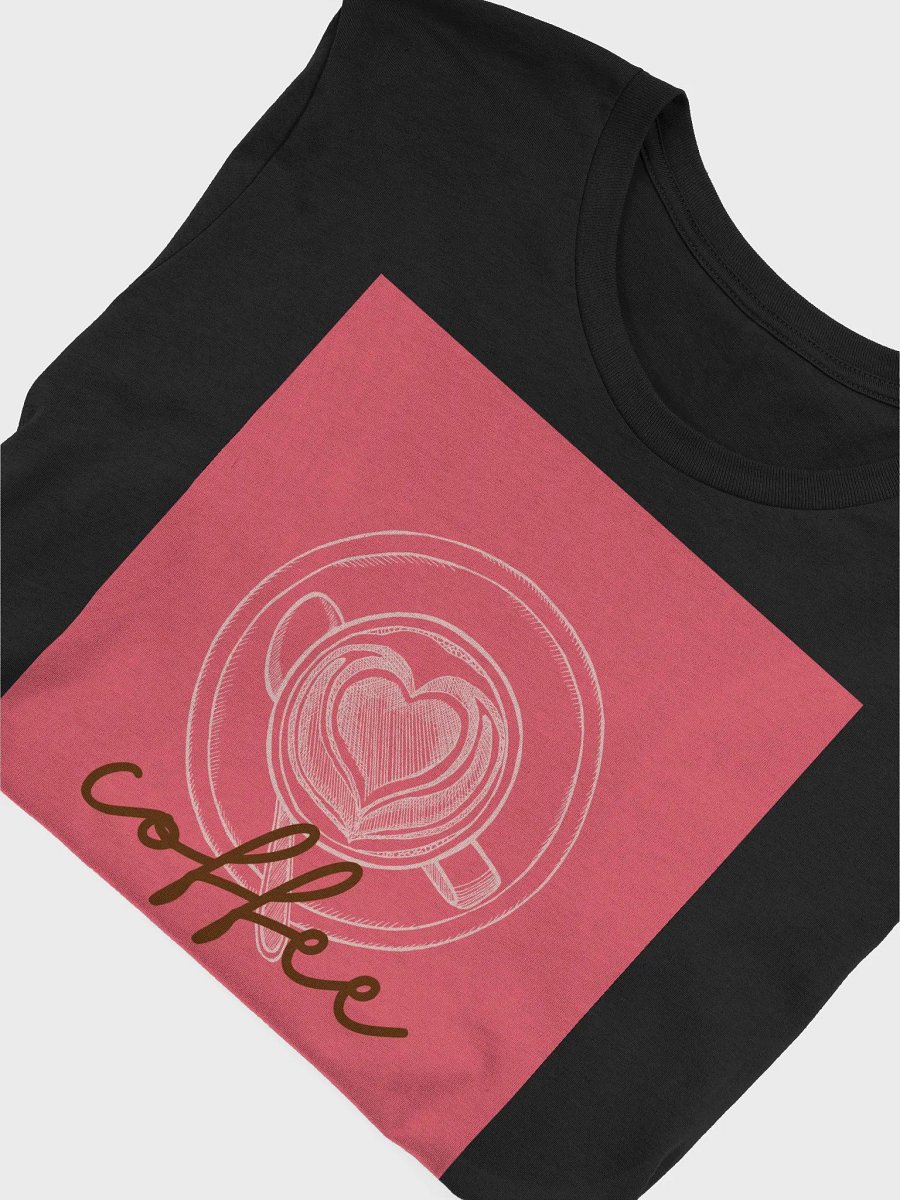Coffee My Love TShirt product image (4)