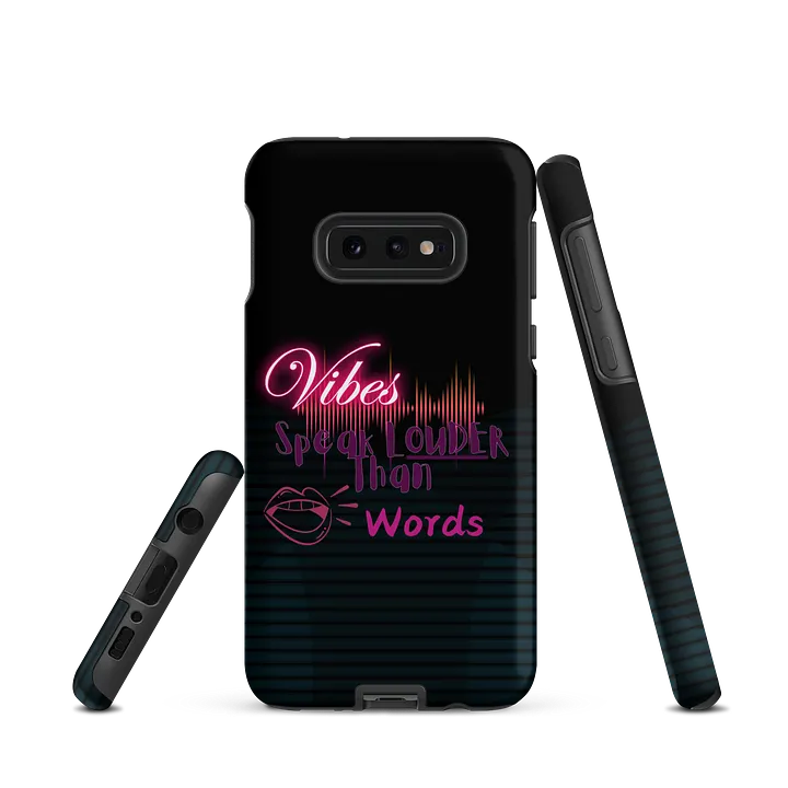 Vibes Speak Louder Than Words Samsung® Tough Case product image (2)