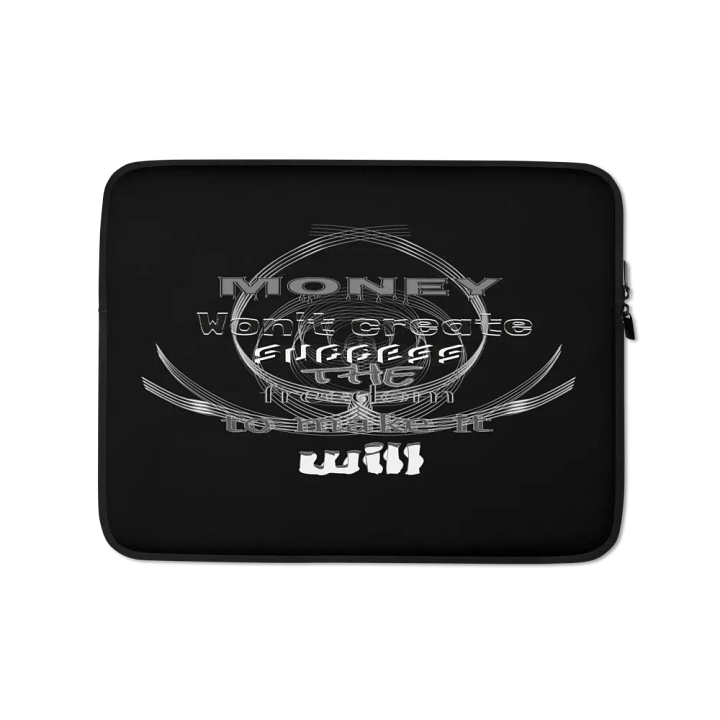Money Won't create success. the freedom to make it will - Black - Laptop Sleeve product image (1)